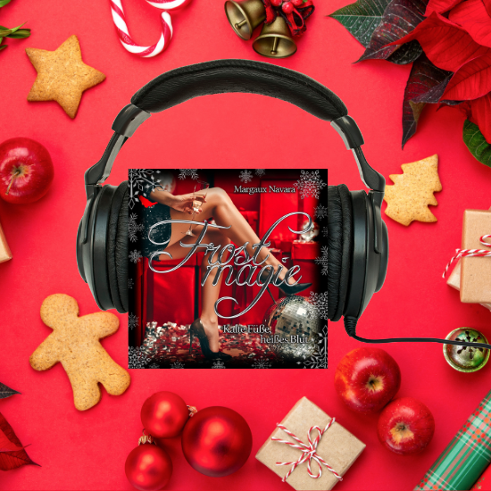 Frostmagie - Weihnachtsroman mit Spice und BDSM als Hörbuch