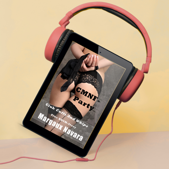 CMNF Party BDSM Kurzroman als Hörbuch bei Audible und überall, wo es Hörbücher gibt