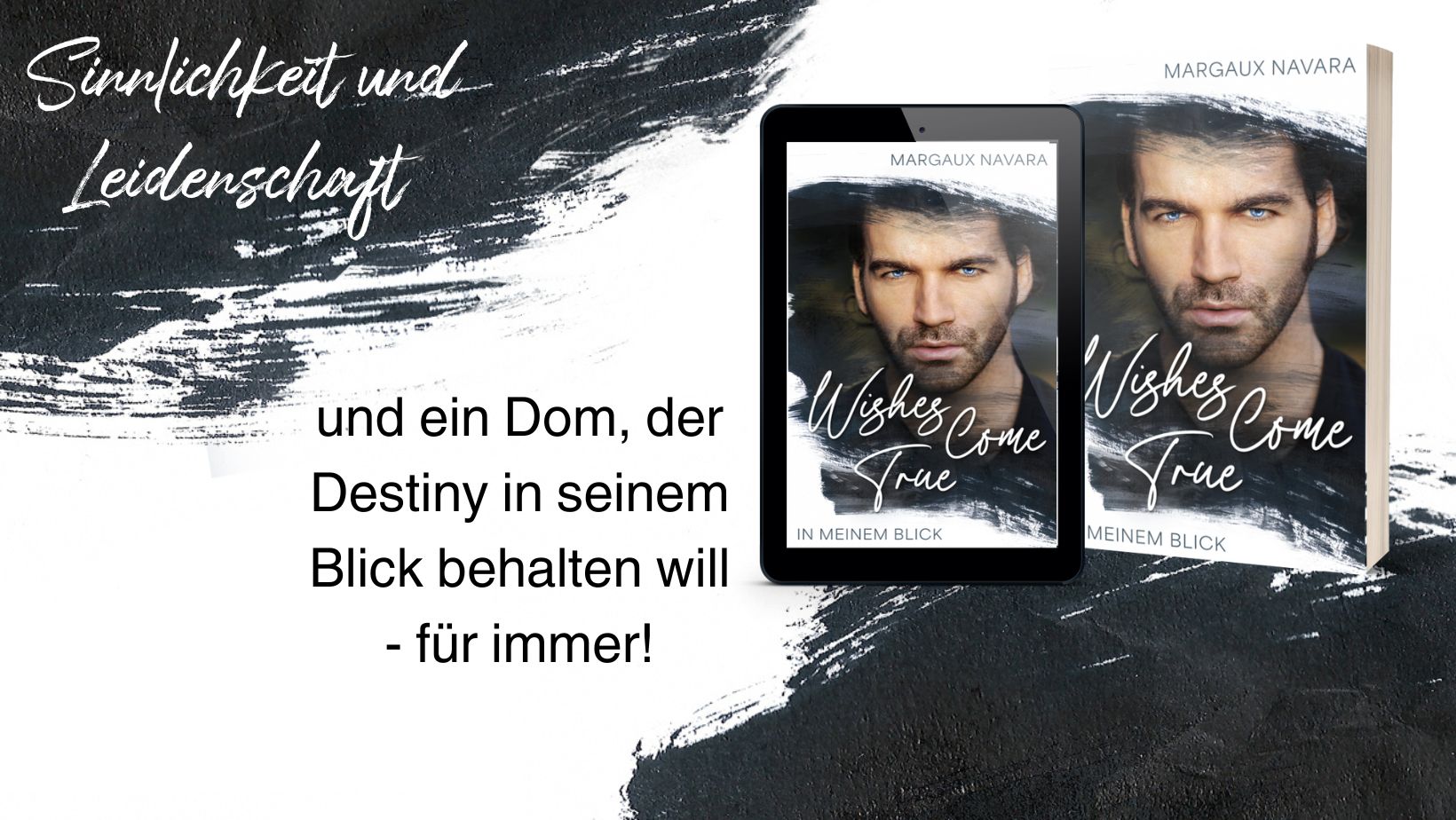 Wishes Come True - In meinem Blick BDSM Romance von Margaux Navara als E-Book und Taschenbuch